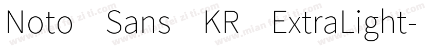 Noto Sans KR ExtraLight字体转换